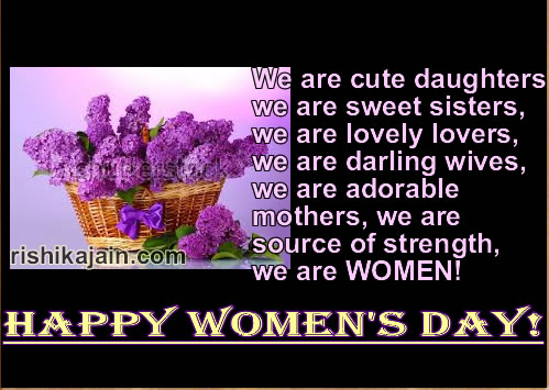 International women’s day,Happy Women's Day, quotes,greetings,cards,wishes