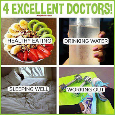 Healthy eating,Drinking water,sleeping well ,working out 