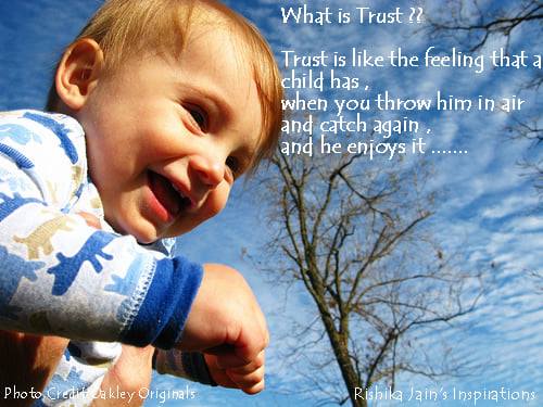 Trust – Inspirational Pictures, Motivational Quotes  and Thoughts