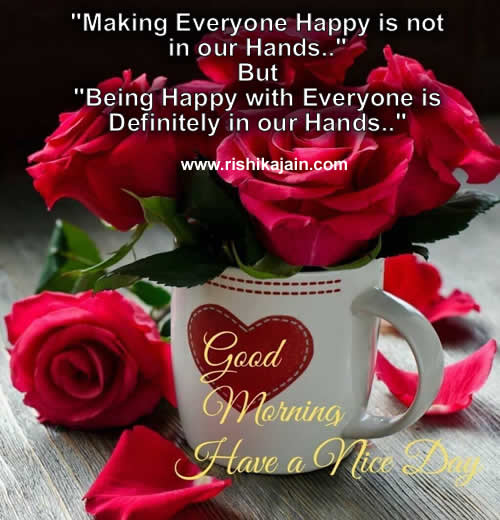 Good Morning Wishes , Inspirational Quotes, Pictures and Motivational Thoughts